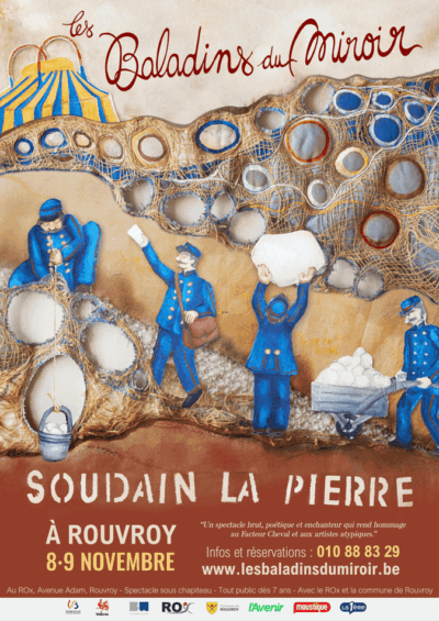 Les baladins du miroir présente « Soudain la pierre »